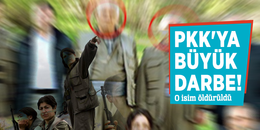 PKK'ya büyük darbe! O isim öldürüldü