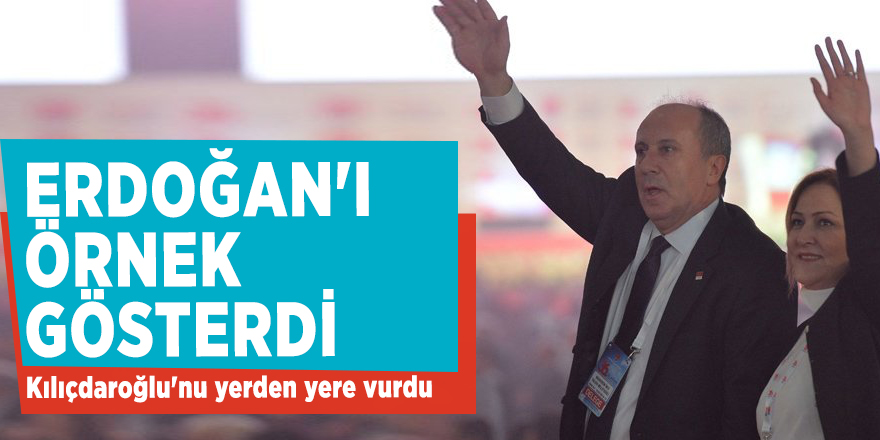 Erdoğan'ı örnek gösterdi, Kılıçdaroğlu'nu yerden yere vurdu