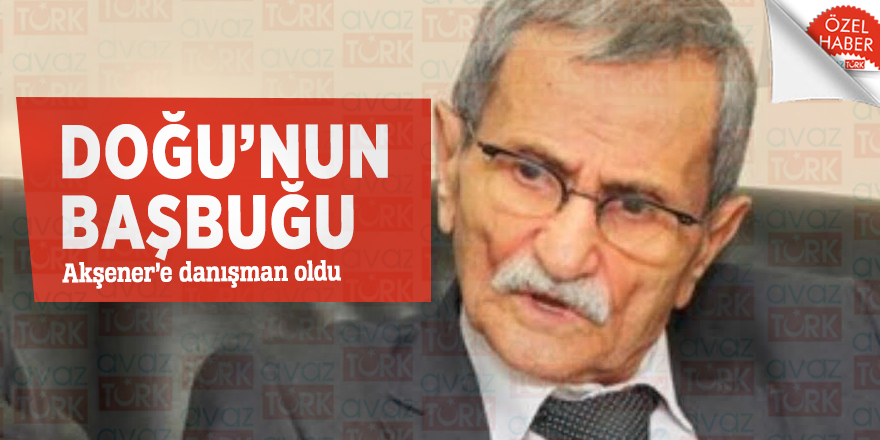 Doğu’nun Başbuğu, Akşener’e danışman oldu