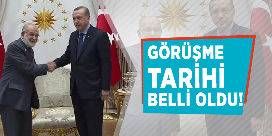 Erdoğan, Karamollaoğlu'yla görüşecek