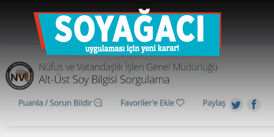 Soyağacı uygulaması için yeni karar!