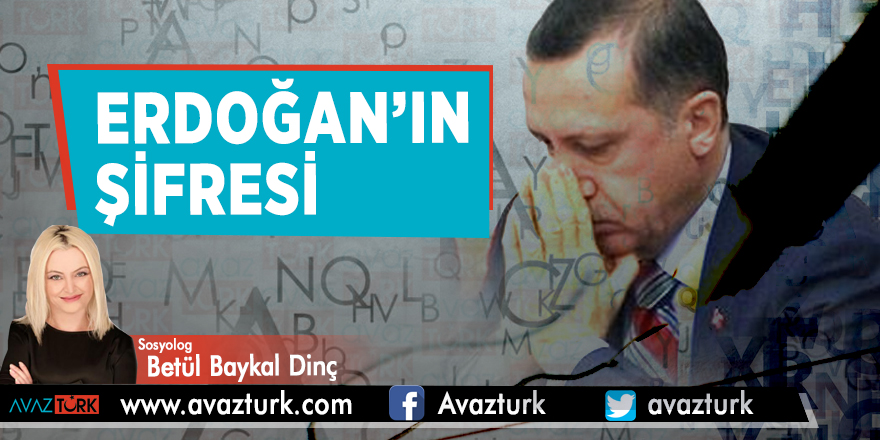 Erdoğan’ın şifresi