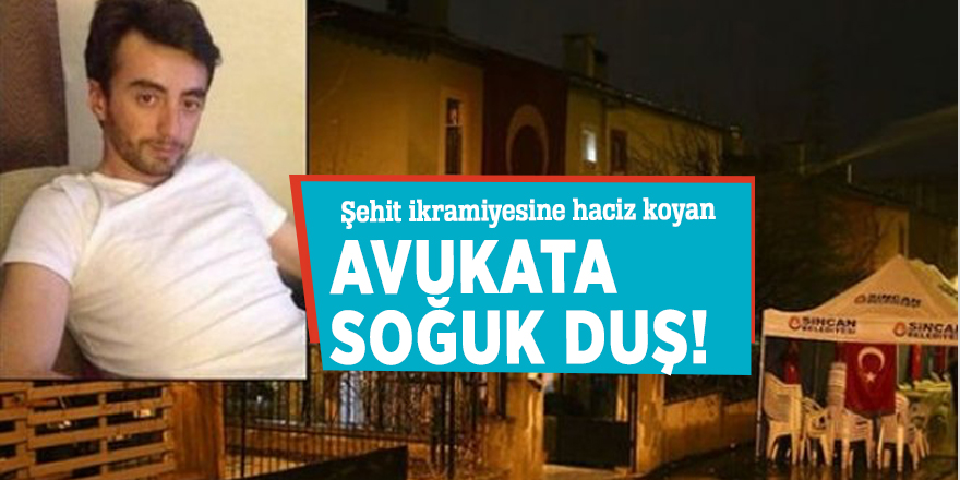 Şehidin emekli ikramiyesine haciz konulmasını talep eden avukata soğuk duş!