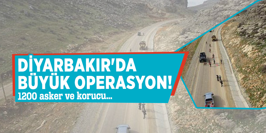 Diyarbakır'da büyük operasyon!