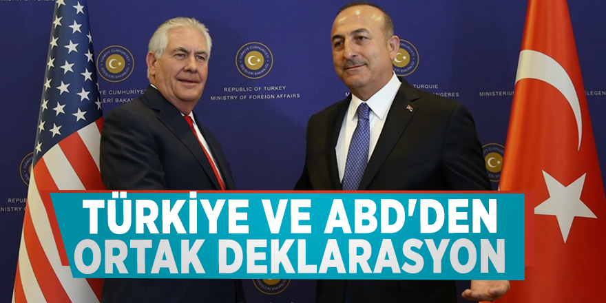 Türkiye ve ABD'den ortak deklarasyon