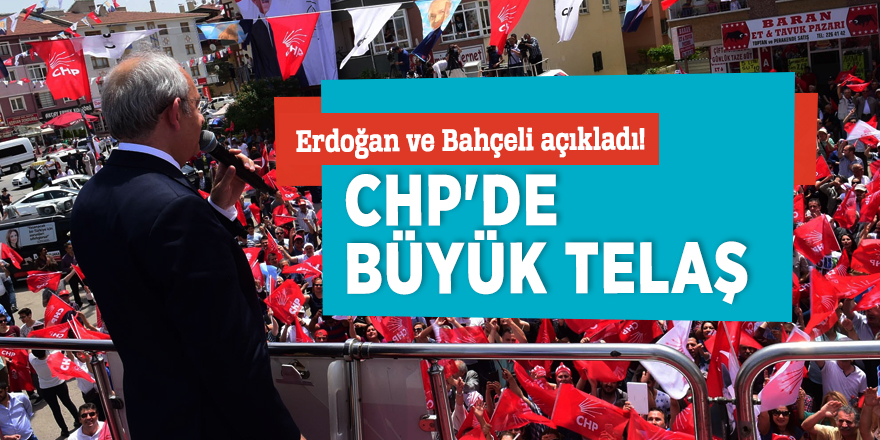 Erdoğan ve Bahçeli açıkladı! CHP'de büyük telaş