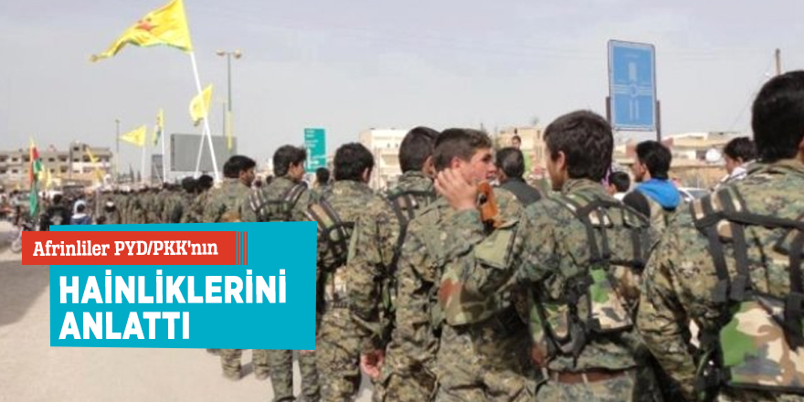 Afrinliler PKK'nın hainliklerini anlattı