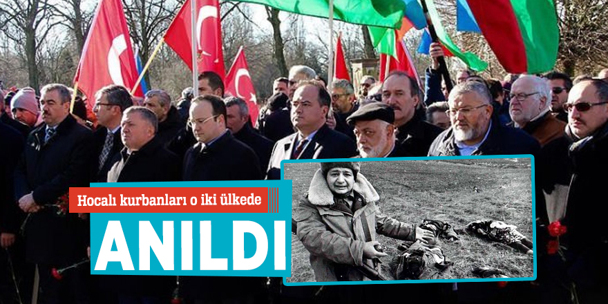 Hocalı kurbanları Hollanda ve İsveç'te anıldı