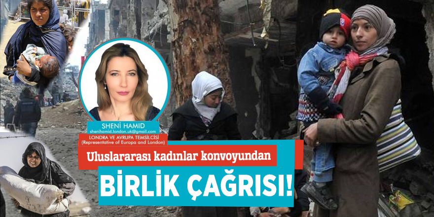 Uluslararası kadınlar konvoyundan birlik çağrısı!