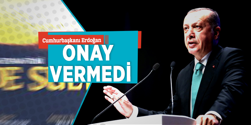 Cumhurbaşkanı Erdoğan o filmin gösterimine onay vermedi