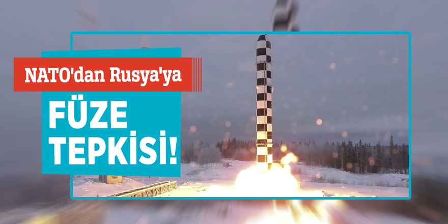 NATO'dan Rusya'ya füze tepkisi!
