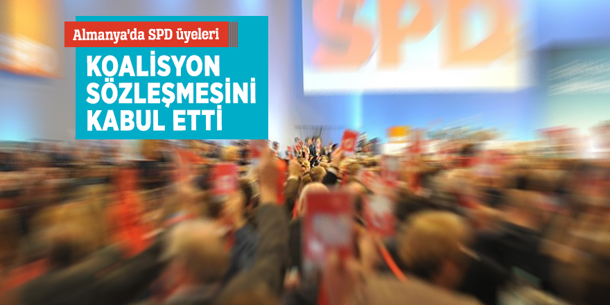 Almanya’da SPD üyeleri koalisyon sözleşmesini kabul etti