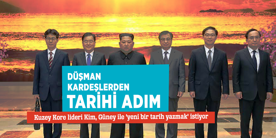 Düşman kardeşlerden tarihi adım! Kuzey Kore lideri Kim, Güney ile 'yeni bir tarih yazmak' istiyor