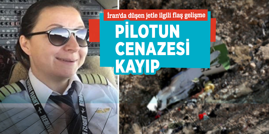 İran'da düşen jetle ilgili flaş gelişme: Pilotun cenazesi kayıp