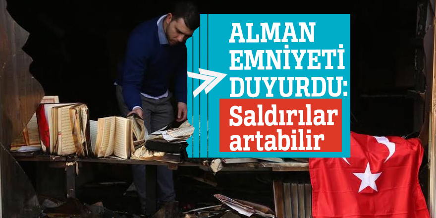 Alman emniyeti duyurdu: Saldırılar artabilir