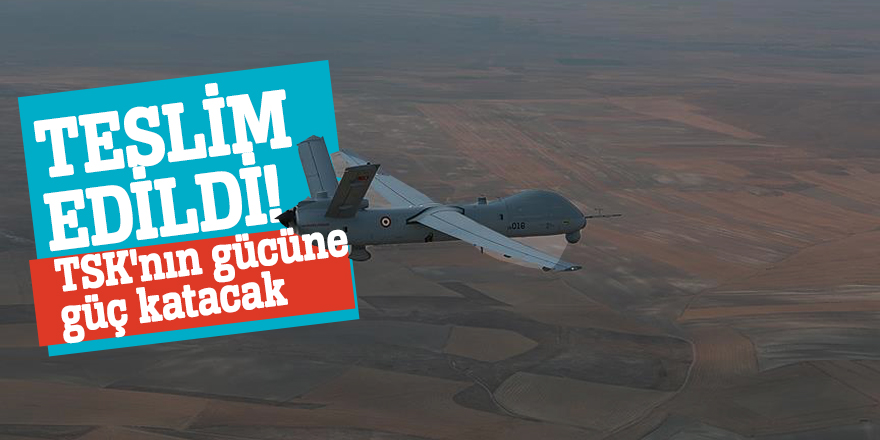 Teslim edildi! TSK'nın gücüne güç katacak