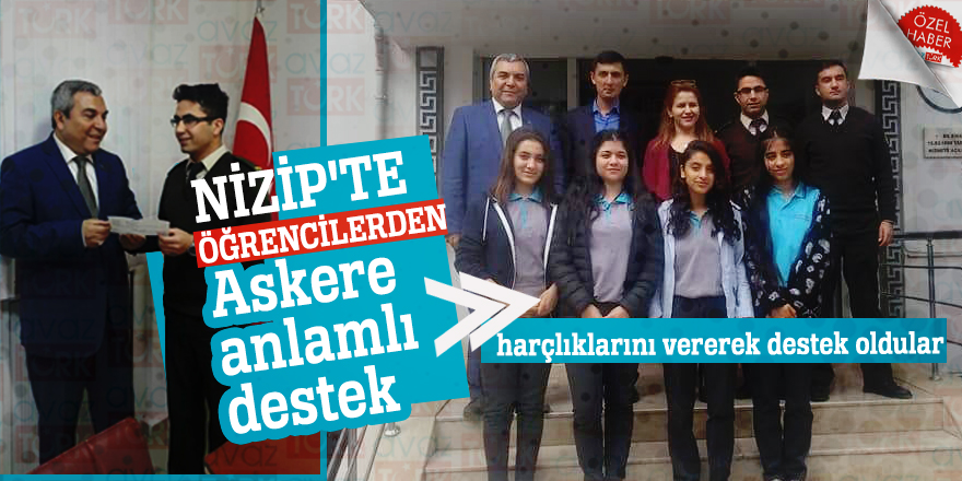 Nizip'te öğrencilerden askere anlamlı destek