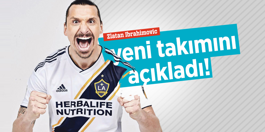 Zlatan yeni takımını açıkladı!