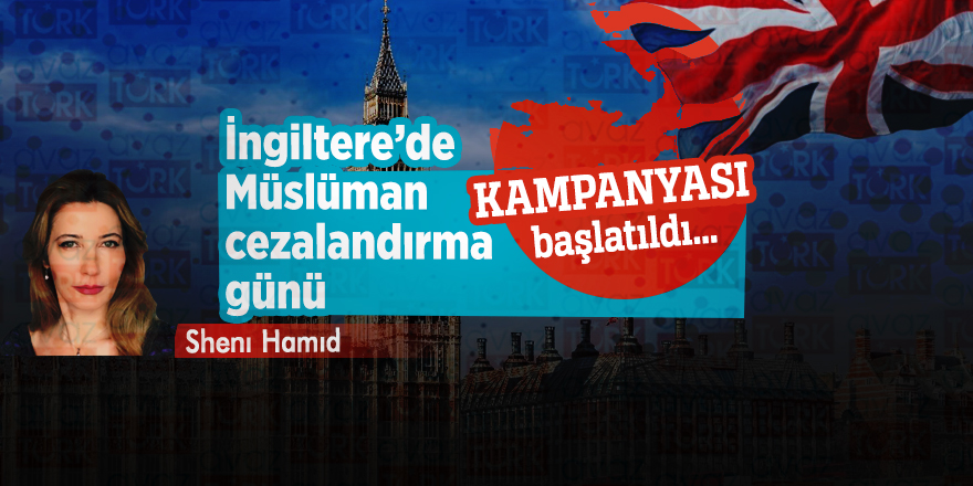 İngiltere’de Müslüman cezalandırma günü kampanyası