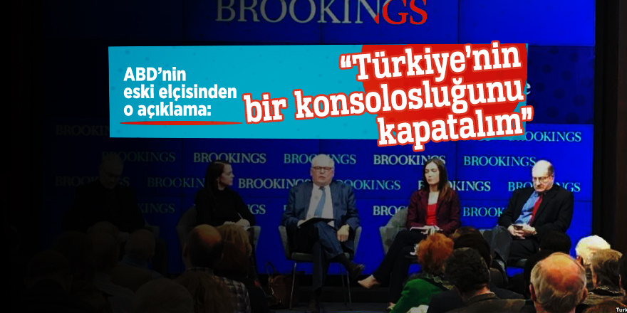 ABD’nin eski elçisi Edelman “Türkiye’nin bir konsolosluğunu kapatalım”