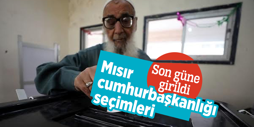 Mısır cumhurbaşkanlığı seçimleri! Son güne girildi...