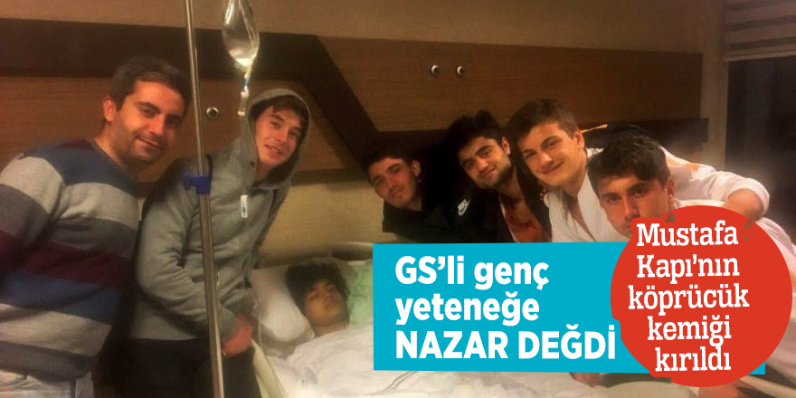 GS’li genç yeteneğe nazar değdi!  Mustafa Kapı’nın köprücük kemiği kırıldı