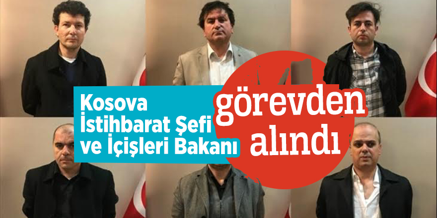 Kosova İstihbarat Şefi ve İçişleri Bakanı görevden alındı