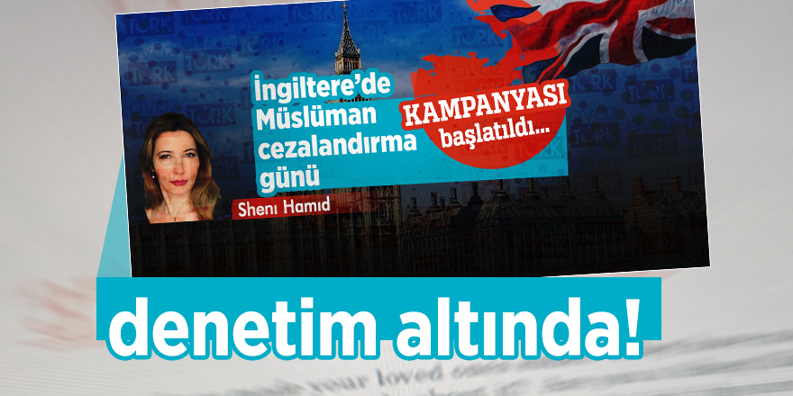 Birleşik Krallık’ta ‘3 Nisan Müslüman Cezalandırma Günü’ denetim altında!