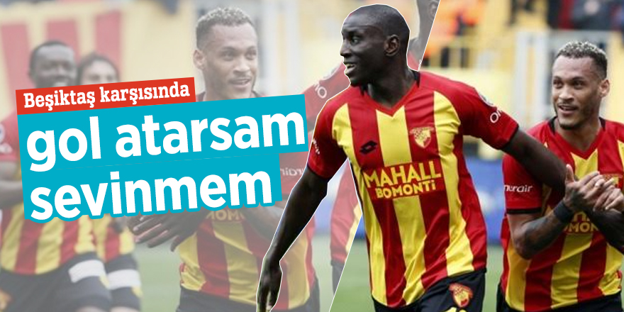 Demba Ba: Beşiktaş karşısında gol atarsam sevinmem