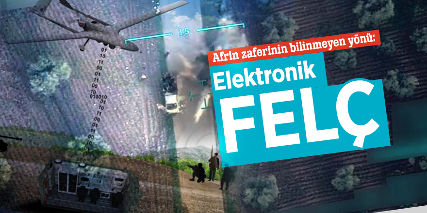 Afrin zaferinin bilinmeyen yönü: Elektronik felç