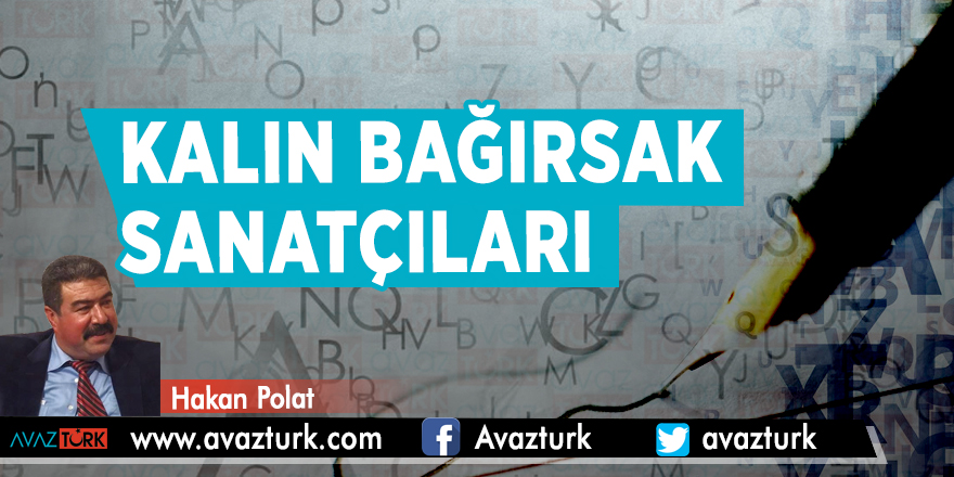 Kalın Bağırsak Sanatçıları