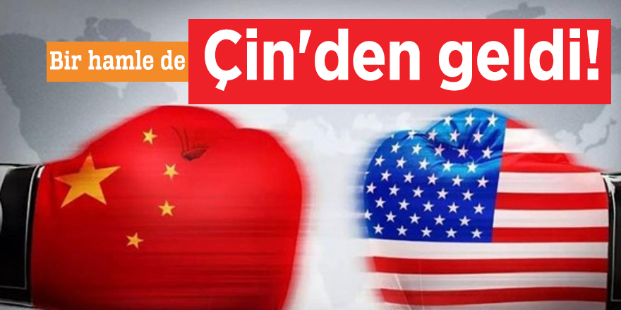 Bir hamle de Çin'den geldi!