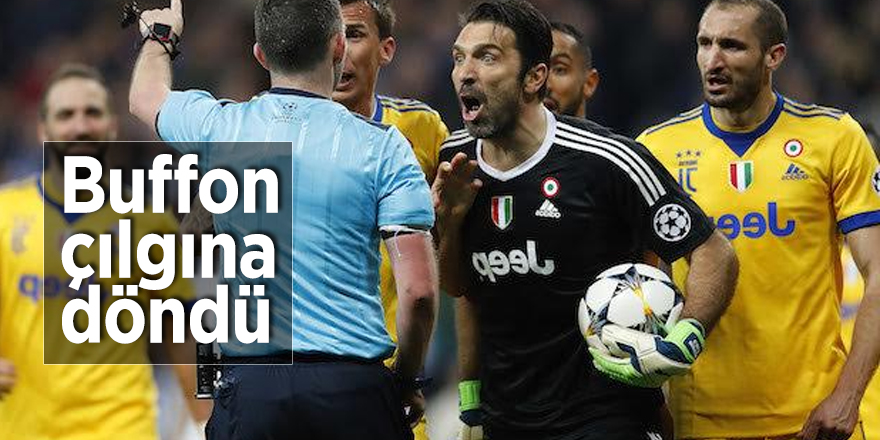 Buffon çılgına döndü