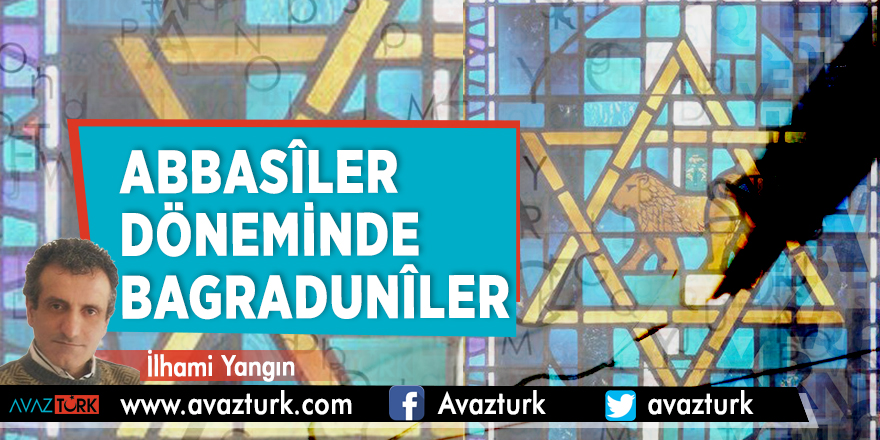 Abbasîler döneminde Bagradunîler