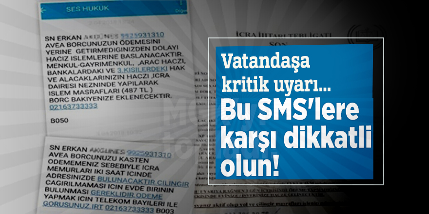 Vatandaşa kritik uyarı... Bu SMS'lere karşı dikkatli olun!