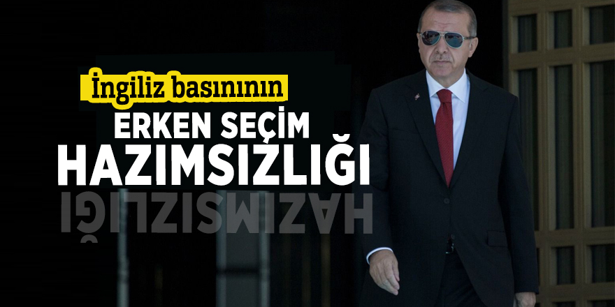 İngiliz basınının erken seçim hazımsızlığı