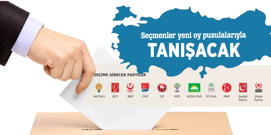 Seçmenler yeni oy pusulalarıyla tanışacak