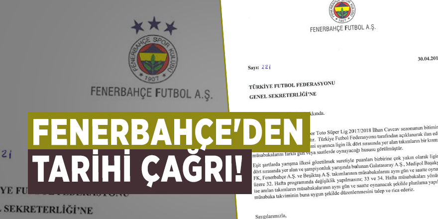 Fenerbahçe'den tarihi çağrı!