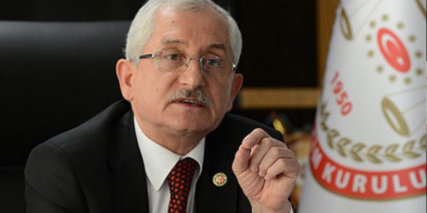 YSK Başkanı'ndan son dakika açıklaması