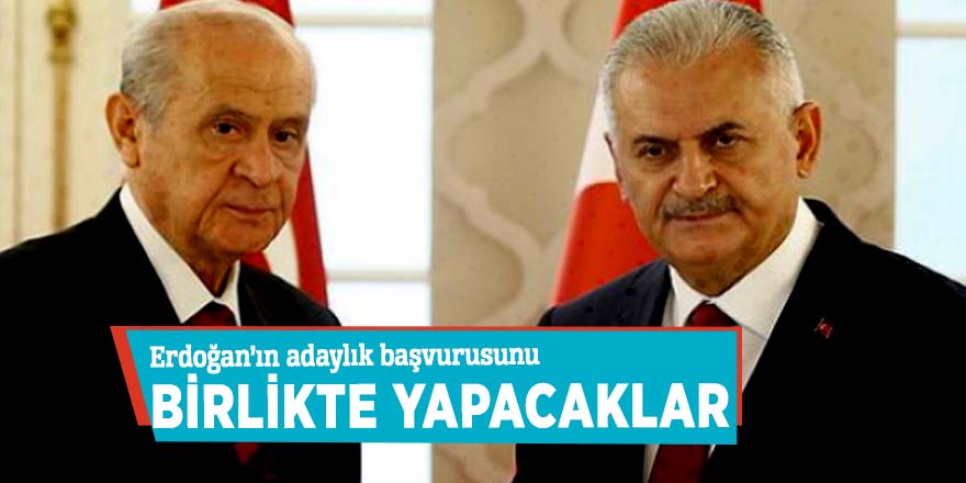 Erdoğan’ın adaylık başvurusunu birlikte yapacaklar