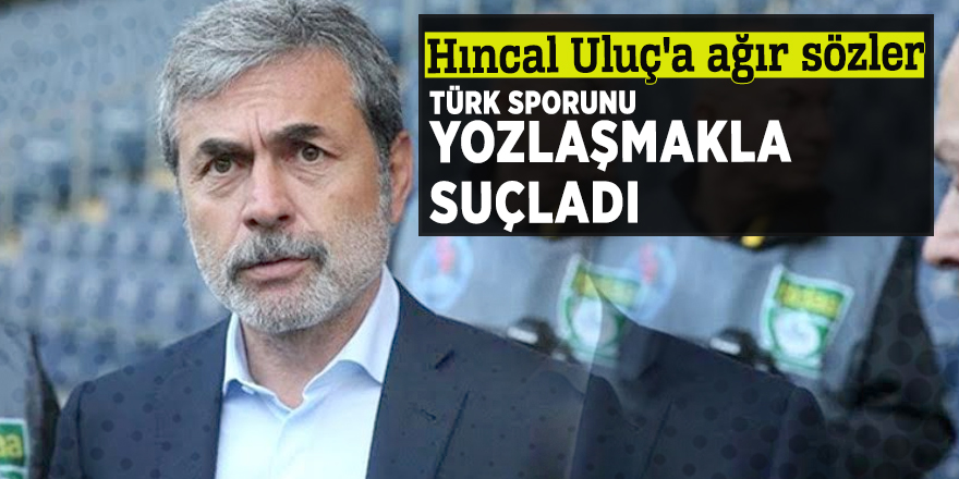 Aykut Kocaman, Hıncal Uluç'u, Türk sporunu yozlaşmakla suçladı