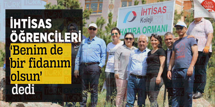 İhtisas öğrencileri ‘Benim de bir fidanım olsun’ dedi