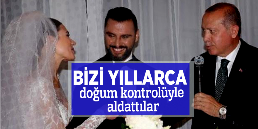 Bizi yıllarca doğum kontrolüyle aldattılar