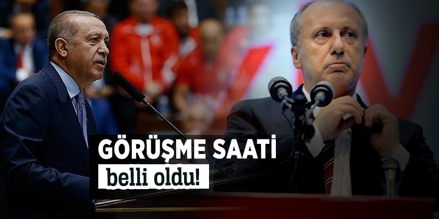 Erdoğan ile İnce'nin görüşme saati belli oldu!