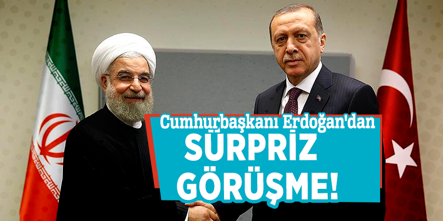 Cumhurbaşkanı Erdoğan'dan sürpriz görüşme!
