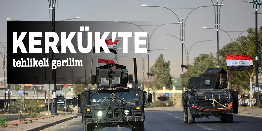 Kerkük'te tehlikeli gerilim