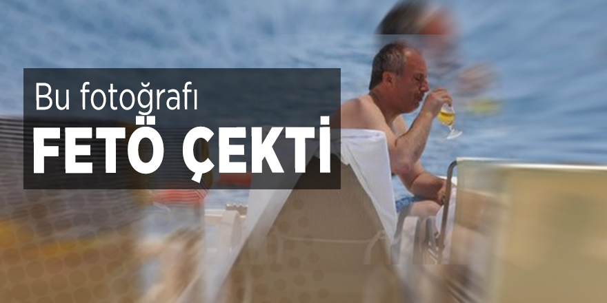 Bu fotoğrafı FETÖ çekti