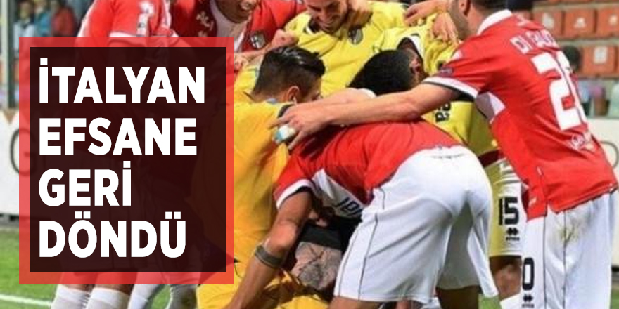 İtalyan efsane geri döndü