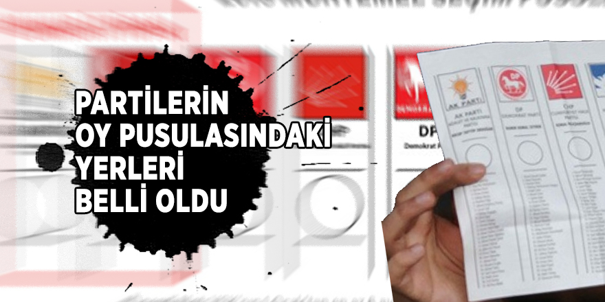 Partilerin oy pusulasındaki yerleri belli oldu
