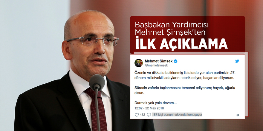 Başbakan Yardımcısı Mehmet Şimşek'ten ilk açıklama